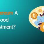 Is Ethereum a Smart Investment in 2023? Key Insights and Trends