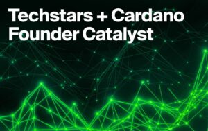 Techstars & Cardano Foundation Unveil Web3 Founder Catalyst Program