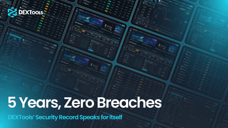 DEXTools Celebrates 5 Years of Security Amid Ongoing DeFi Exploits