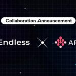 Endless Protocol and Arichain Join Forces to Revolutionize DeFi Liquidity
